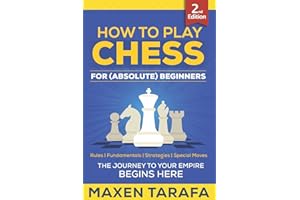 Chess: How to Play Chess for (Absolute) Beginners