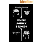 Where Agency Belongs: How Control, Trust, and Authority Broke&mdash;and How to Place Them Again