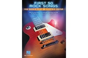 First 50 Songs You Should Play on Electric Guitar | Rock Guitar Tab Songbook for Beginners and Intermediate Players | Learn Classic Rock Riffs Solos and Chords from Nirvana Metallica Queen and More
