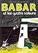 Babar Et les Quartre Voleurs (French Edition) by 