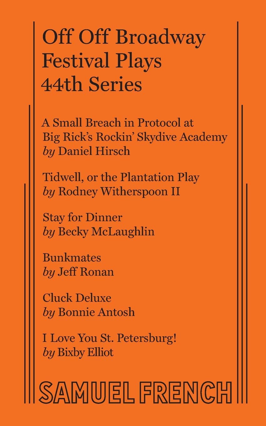 Off Off Broadway Festival Plays 44th Series Eliot Bixby Mclaughlin Becky Witherspoon Ii Rodney 9780573708459 Amazon Com Books off broadway shoes rewards on Off Off Broadway Festival Plays 44th Series Eliot Bixby Mclaughlin Becky Witherspoon Ii Rodney 9780573708459 Amazon Com Books