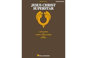 Jesus Christ Superstar: Vocal Selections Revised Edition | Piano Vocal Sheet Music from the Rock Opera by Andrew Lloyd Webber