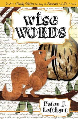 Download Wise Words: Family Stories That Bring the Proverbs to Life