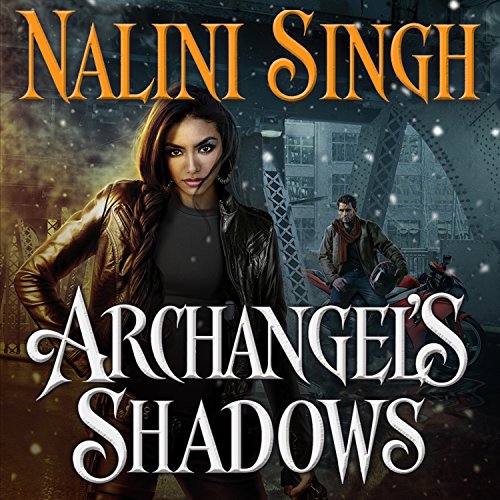 Archangel's Shadows: Guild Hunter, Book 7