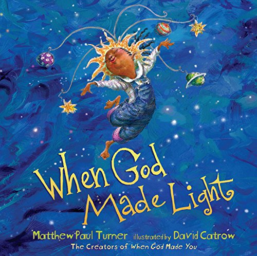 When God Made Light by [Turner, Matthew Paul]