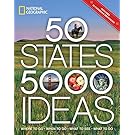 50 States, 5,000 Ideas: Where to Go, When to Go, What to See, What to Do