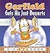 Garfield Gets His Just Desserts: His 47th Book (Garfield Series) by