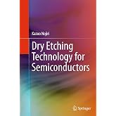 Dry Etching Technology for Semiconductors
