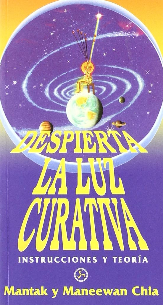 Portada de Despierta a la luz curativa / Awaken Healing Light: Teoria Y Practica De La Energia Curativa Segun Las Ensenanzas Taoistas (Autoayuda)