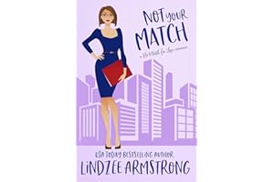 Not Your Match: a second chance at love romance