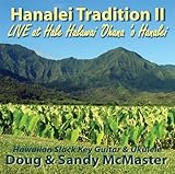 Hanalei Tradition II - LIVE by Doug & Sandy