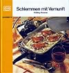 Schlemmen mit Vernunft Fr&uuml;hling / Sommer