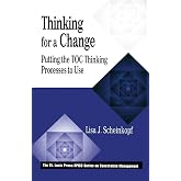 Thinking for a Change (The CRC Press Series on Constraints Management)