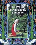 Les Cygnes Blancs de la Sorcière by