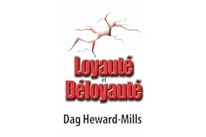 Loyauté et Déloyauté (French Edition)