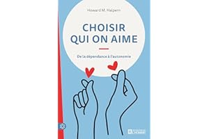 Choisir qui on aime (NON CLASSE) (French Edition)