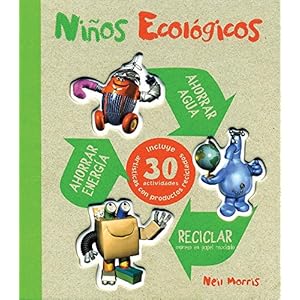 Ninos Ecologicos / Green Kids (Spanish Edition)