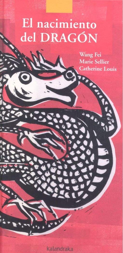 El nacimiento del dragón Wang Fei, Marie Sellier y Catherine Louis - Libros sobre China