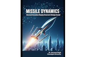 Missile Dynamics: Advanced Innovations Shaping Tomorrow’s Strategic Arsenal