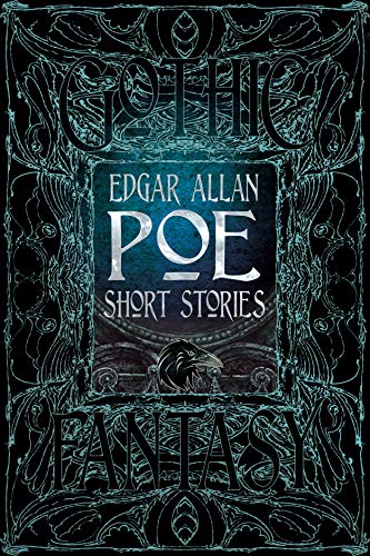 Edgar Allan Poe Short Stories (Gothic Fantasy) by Edgar Allan Poe