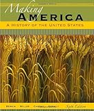 Making America: A History of the United States