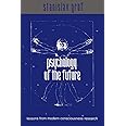 Psychology of the Future: Lessons from Modern Consciousness Research (Suny Series in Transpersonal and Humanistic Psychology)