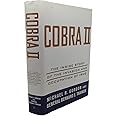 Cobra II: The Inside Story of the Invasion and Occupation of Iraq