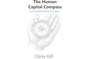 The Human Capital Compass: Turning Understanding into Impact
