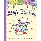 Lilly's Big Day: The #1 New York Times Bestseller About a Flower Girl, Weddings, and the Power of Friendship