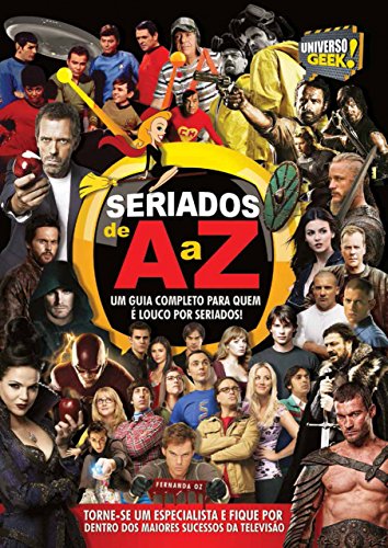 Seriados de A a Z (Universo Geek Livro 3) eBook Kindle