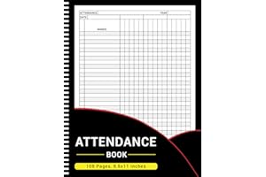 Attendance Book: Attendance Tracking Chart For Teachers, Employees, Church, Coaches, Sports, and Classroom - 108 Pages, 8.5"X11"