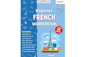 Beginner French Workbook: Learn over 400 words! Level 1