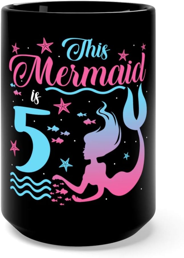 Mermaid Birthday 5th Coffee Mug Ceramic 15oz Black
