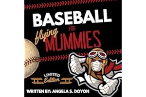 Baseball for Flying Mummies: Limited Edition
