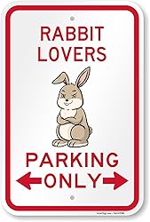 SmartSign Rabbit Lovers Parking Only Funny Animal