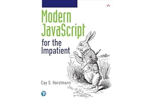 Modern JavaScript for the Impatient