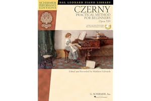 Carl Czerny – Practical Method for Beginners, Op. 599 | Piano Exercises and Etudes with Online Audio | Classical Piano Technique Book for Developing ... | Hal Leonard (Hal Leonard Piano Library)