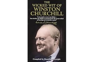 The Wicked Wit of Winston Churchill