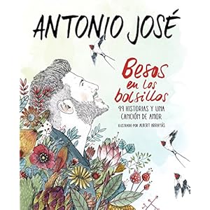 Besos en los bolsillos: 99 historias y una canción de amor