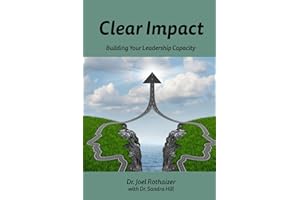 Clear Impact: Building Your Leadership Capacity
