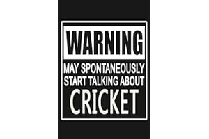 Warning - May Spontaneously Start Talking About Cricket: Funny Sports Quote Journal Notebook, 6 x 9 Inches,120 Lined Writing Pages, Matte Finish