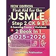 First Aid for the USMLE Step 2 CK & 3 2025-2026: The Ultimate Resource ...