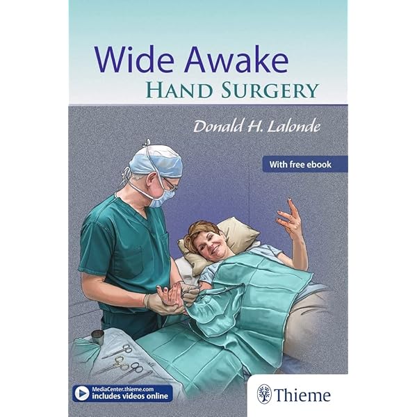 Wide Awake Hand Surgery and Therapy Tips: 9781684202300