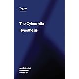 The Cybernetic Hypothesis (Semiotext(e) / Intervention Series)