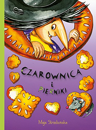 Czarownica i pierniki - Maja Strzebońska [KSIĄŻKA]