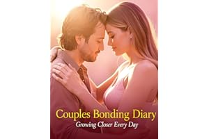 Couples Bonding Diary: Growing Closer Everyday