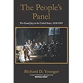 The People's Panel: Grand Jury in the United States, 1634-1941