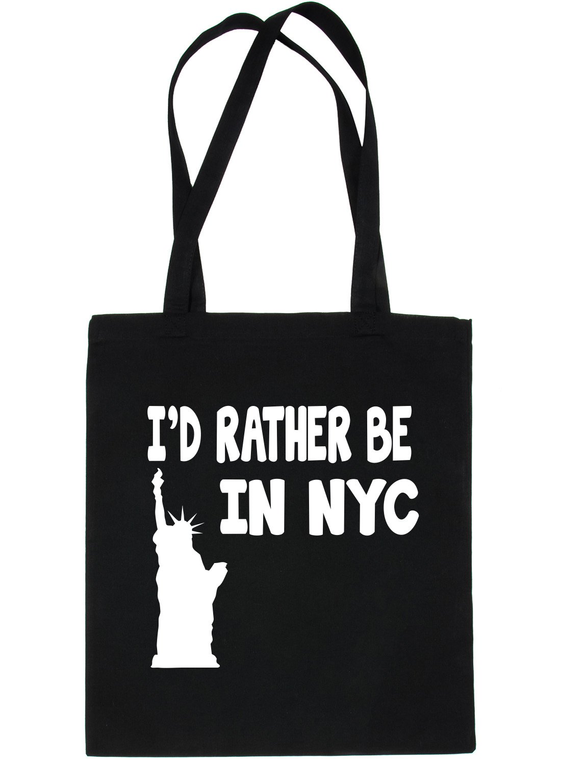 Print4U I'd Rather Be In New York NYC Shopping Tote Bag Ladies Gift Black