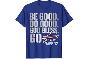 Be Good Do Good God Bless Go Bills T-Shirt
