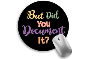LEBROCOLI Funny Work Mouse Pad, Small Round Mouse Pads for Desk, Mini Travel Mousepad for Wireless Computer Laptop, Office Desk Accessories, But Did You Document It, 8.6 x 8.6 inch